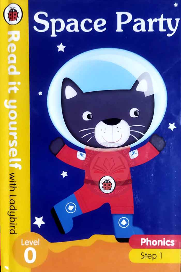 Space Party Phonic Step 1 β Read it Yourself with Ladybird Level 0 - MKG