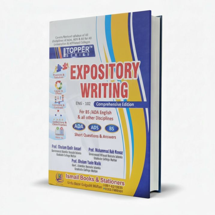 Topper Expository Writing ENG-102 Short Q/A for ADA, ADS, BS by Ghulam Qadir Ansari MKG