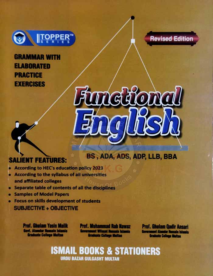 Topper Functional English for ADP, ADS , BS and Law By Prof. Ghulam Qadir Ansari MKG