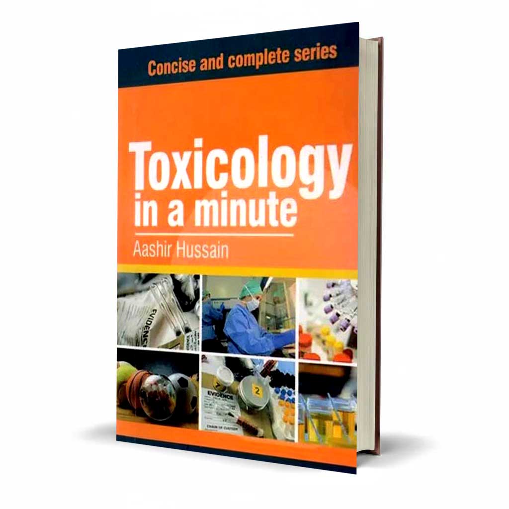 Toxicology in a Minute by Aashir Hussain