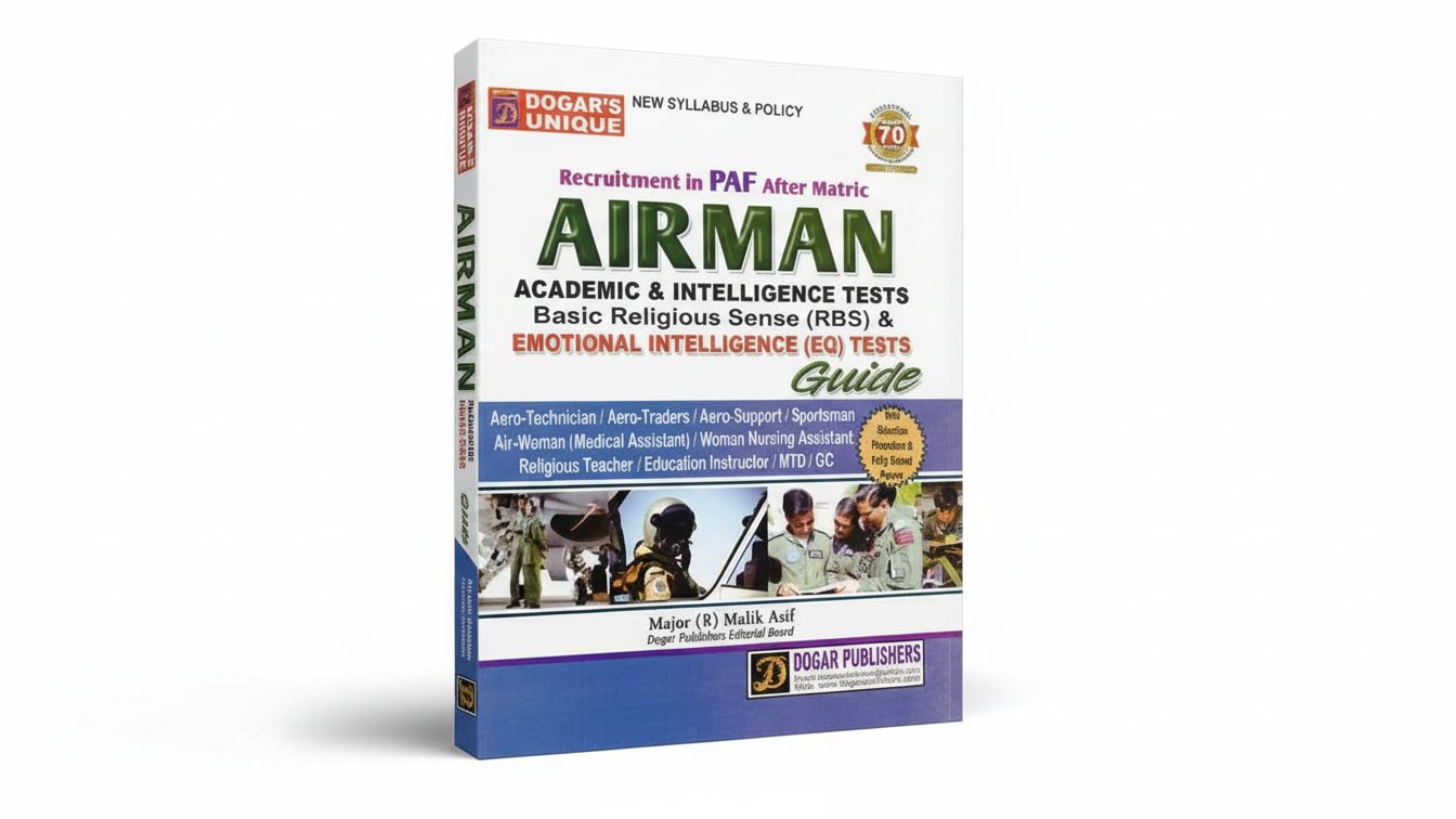 Dogar Unique AIRMAN Emotional Intelligence Test Recruitment in PAF Guide Book By Major (R) Malik Asif