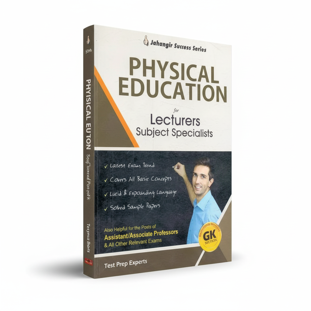 Physical Education For Lecturers by Jahangir Success Series - MKG Multan