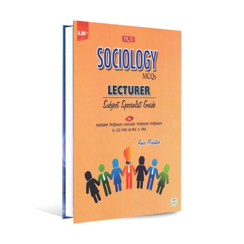ilmi PCS Sociology MCQs Lecturer Book By Amir Mukhtar Multan Kitab Ghar