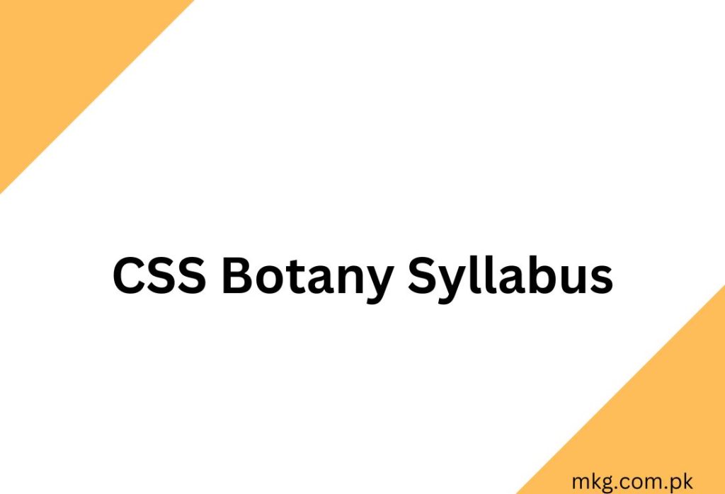 CSS Botany Syllabus