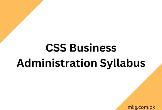 CSS-Business-Administration-Syllabus-2025 Multan Kitab Ghar