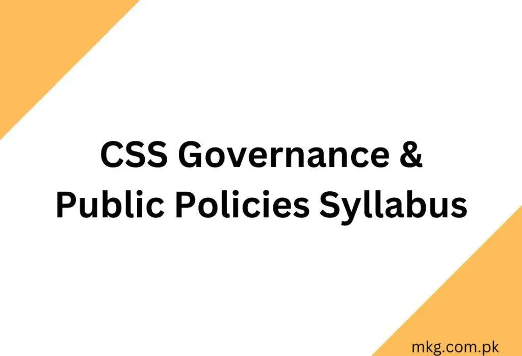 Css New Policy CSS Governance & Public Policies Syllabus 2025 - Multan Kitab Ghar