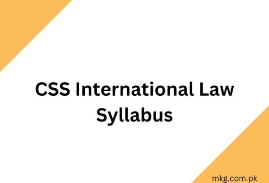 CSS International Law Syllabus 2025