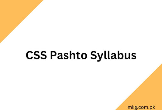 CSS Pashto Syllabus 2025