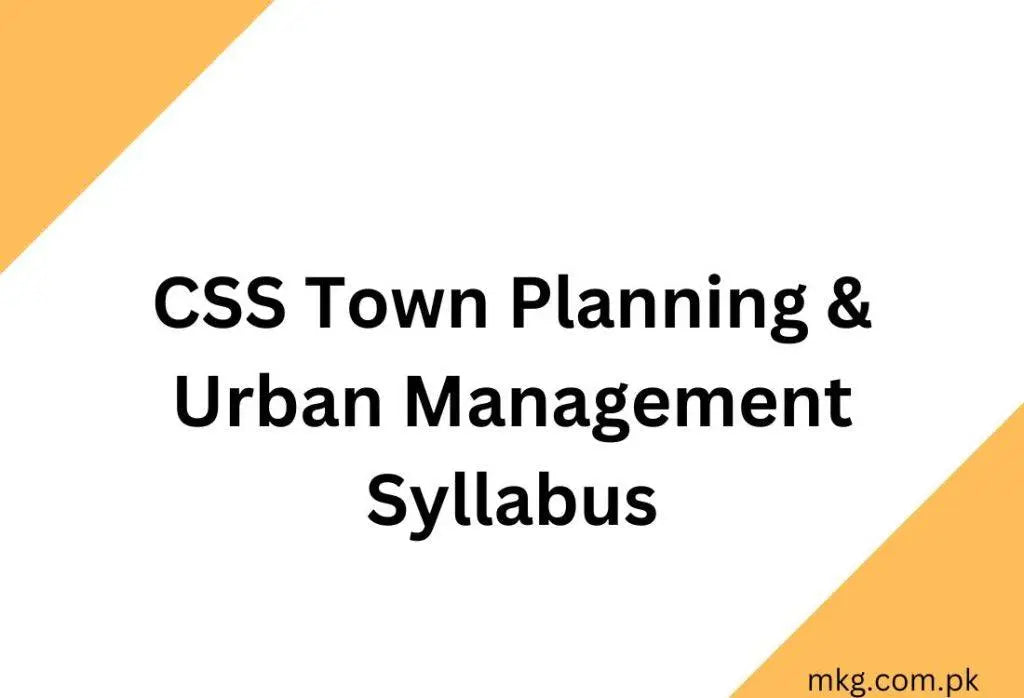 CSS Town Planning & Urban Management Syllabus 2025 - Multan Kitab Ghar