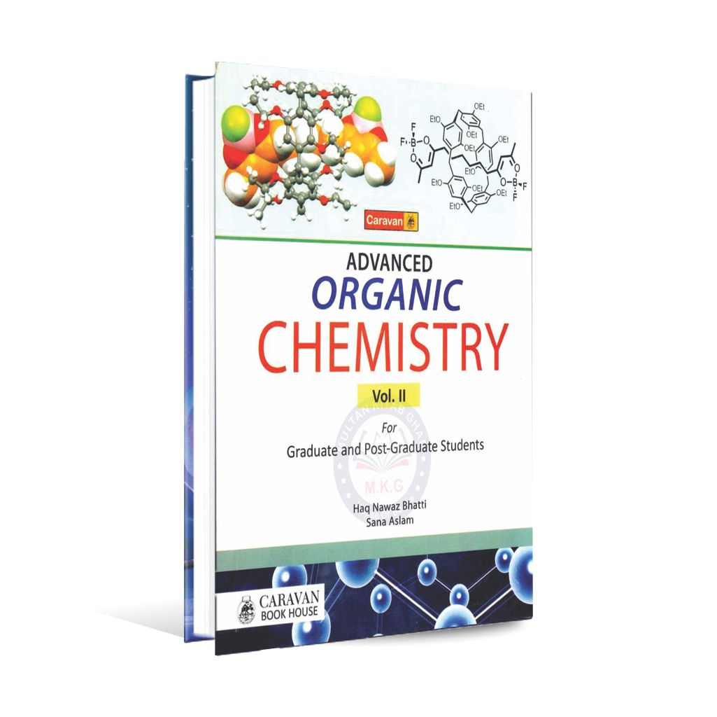 Advanced Organic Chemistry Book Vol 2 By Haq Nawaz Bhatti Multan Kitab Ghar