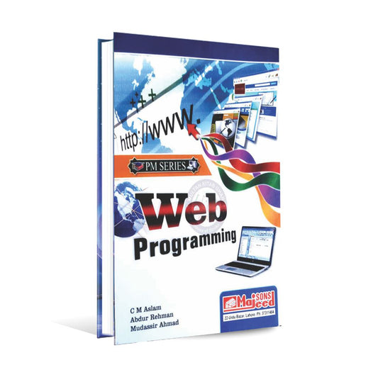 PM Series Web Programming Book for B.Sc BS By C M Aslam Multan Kitab Ghar