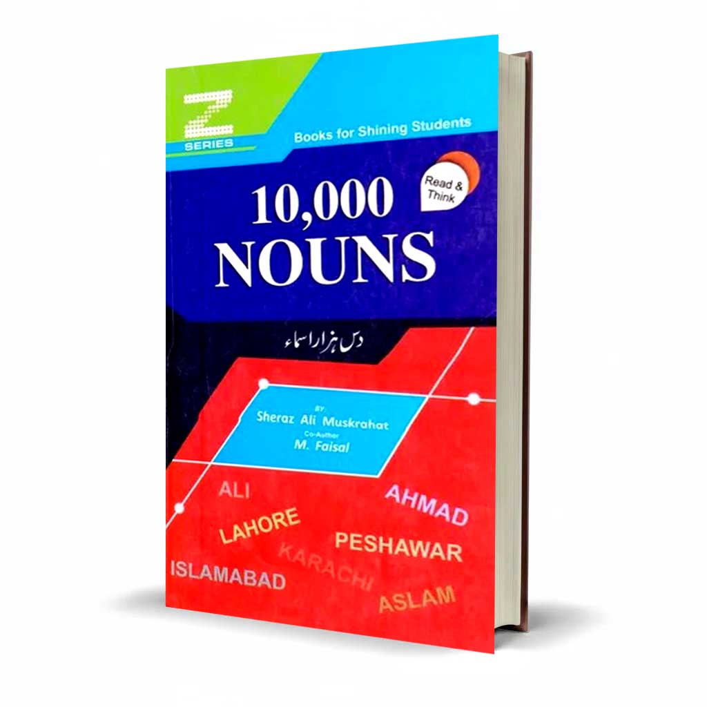 10,000 Nouns Book for Shining Students By Sheraz Ali Muskrahat and M. Faisal