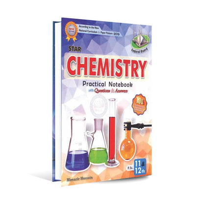 Star Chemistry Practical Notebook for F.SC. 11&amp;12th with Questions Answers Book By Manazir Hussain Multan Kitab Ghar