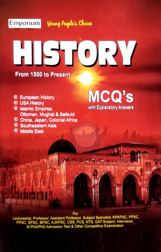 Emporium History MCQs with Explanatory Answers From 1500 to Present Multan Kitab Ghar