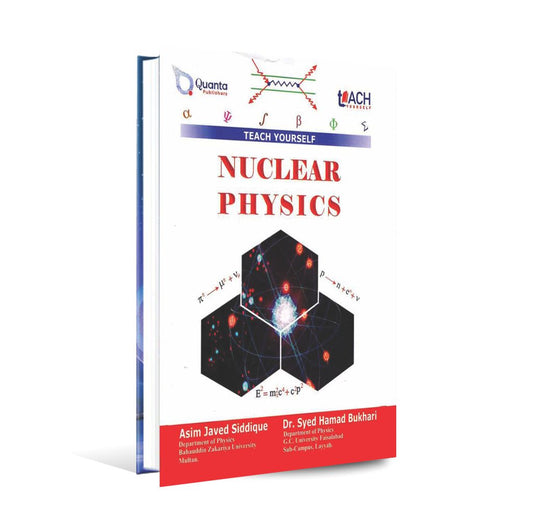 Nuclear Physics Book For BS M.Sc Physics By Asim Javaid Multan Kitab Ghar