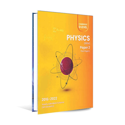 Cambridge O level Physics 5054 Paper 2 Past Papers Book 2016-2022 by Kamil Books Publishers Multan Kitab Ghar