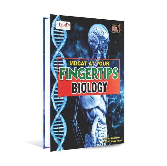 Grip Biology MDCAT At Your Fingertip's Entry Test Book for MDCAT, PMS, and NUMS By Prof. M. Abid Umer Multan Kitab Ghar