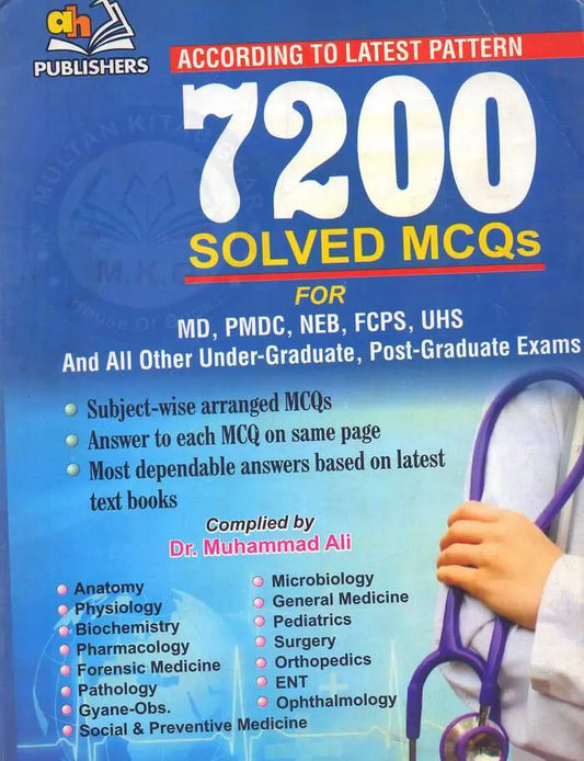 7200 Solved MCQs Book For MD, FCPS, PMDC By Dr. Muhammad Ali Multan Kitab Ghar