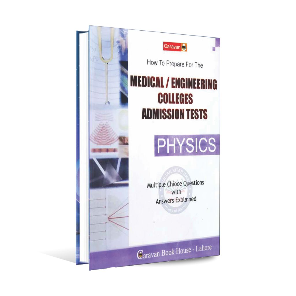 Caravan Medical /Engineering Colleges Admission Tests Physics Book Multan Kitab Ghar