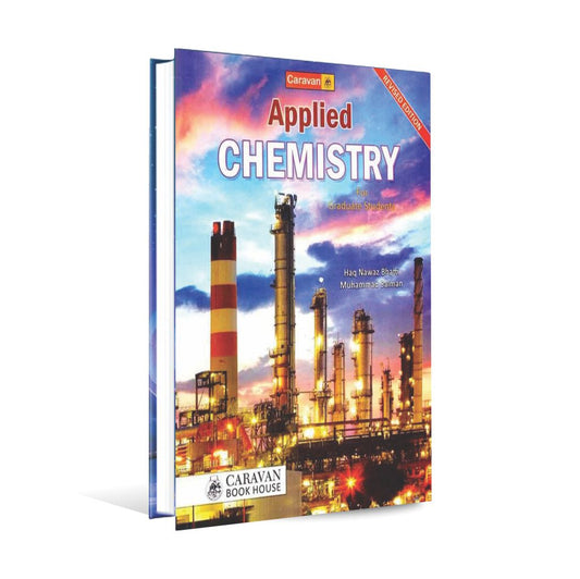 Caravan Applied Chemistry Book for Graduate Students by Haq Nawaz Bhatti Multan Kitab Ghar