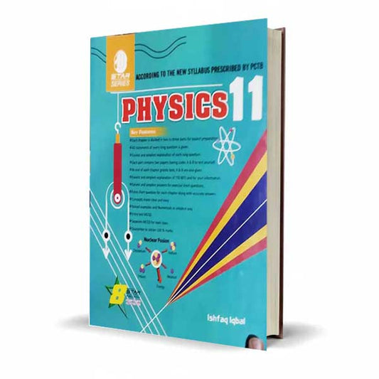 8Star Physics for 1st year According to The New Syllabus Prescribed by PCTB authored by Ishfaq Iqbal