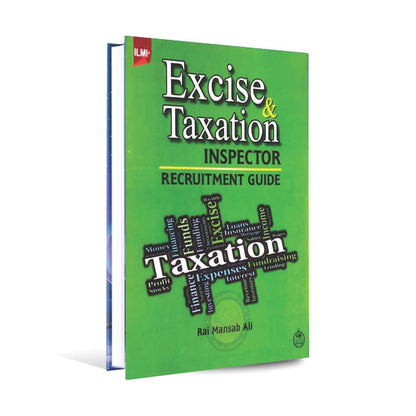 Ilmi Excise Taxation Inspector Recruitment Guide By Rai Mansab Ali Multan Kitab Ghar