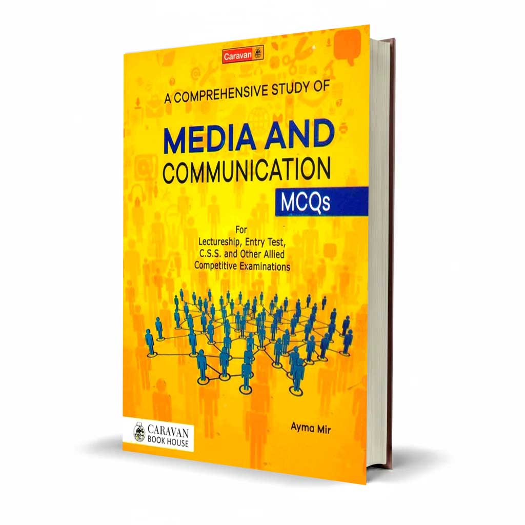 A Comprehensive Studies of Media And Communication MCQs Book By Ayma Mir
