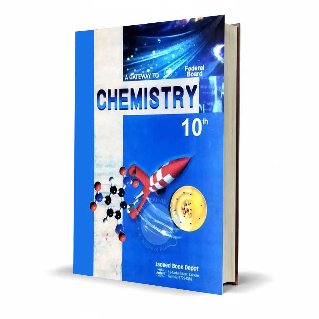 A Gateway to Chemistry for 10th Class | Muhammad Naeem Iqbal