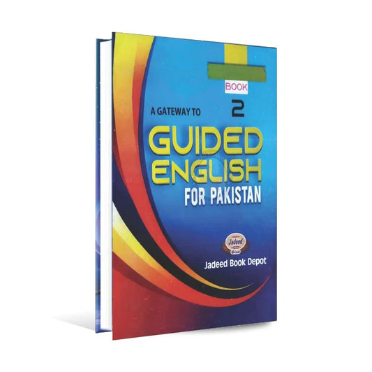 A Gateway to Guided English for Pakistan Book-2 By Pervaiz Gulzar