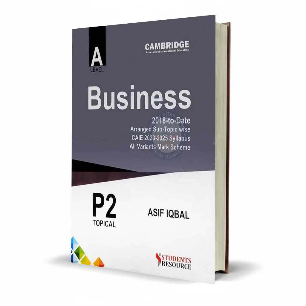A Level Business topical P2 2023-2025 By Asif Iqbal