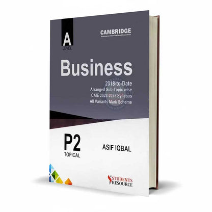 A Level Business topical P2 2023-2025 By Asif Iqbal