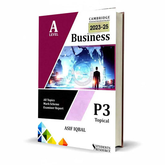 A Level Business topical Paper-3 2023-2025 By Asif Iqbal