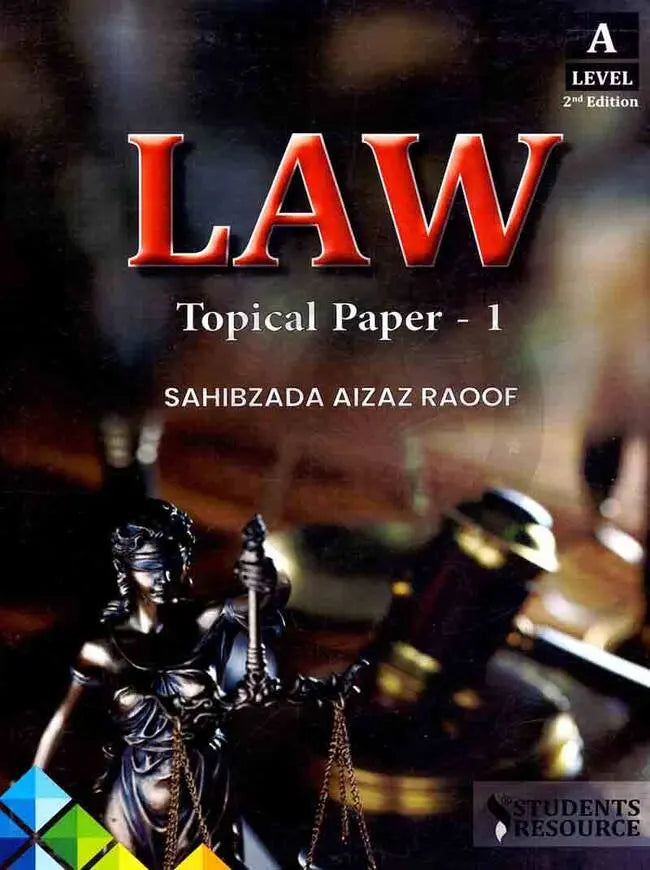 A Level LAW Topical Paper-1 2nd Edition Book By Sahibzada Aizaz Raoof Multan Kitab Ghar