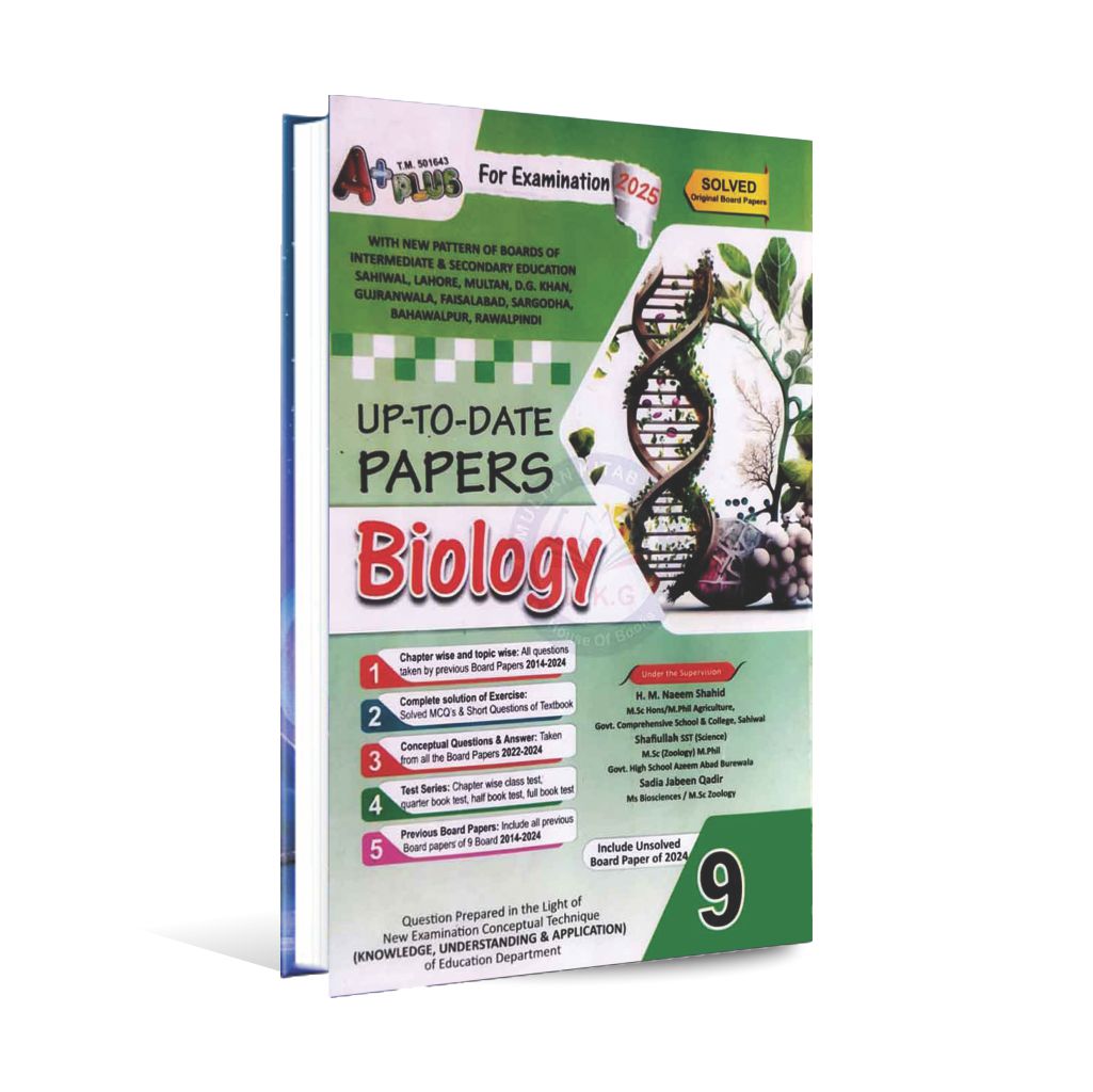 A Plus Biology for 9th Class  Up-To-Date Papers  By H. M. Naeem Shahid