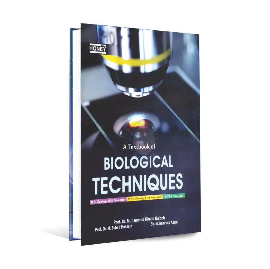 A Textbook of Biological Techniques For B.S. Zoology By Prof. Dr. Khalid Baloch Multan Kitab Ghar