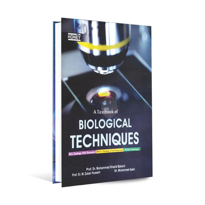 A Textbook of Biological Techniques For B.S. Zoology By Prof. Dr. Khalid Baloch Multan Kitab Ghar