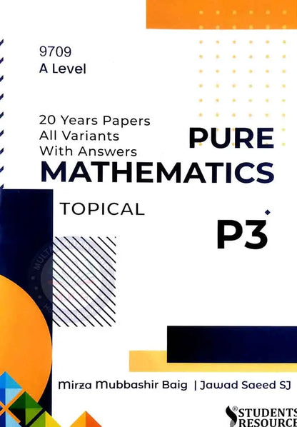 A level 9709 Pure mathematics Topical P3 By Mirza Mubbashir Baig Multan Kitab Ghar