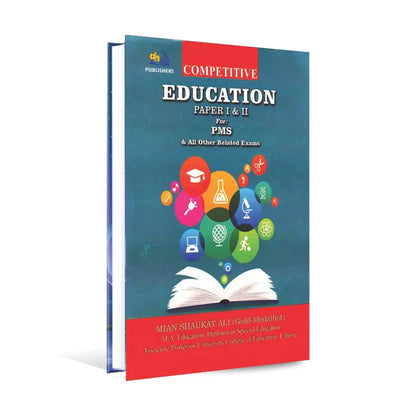 AH Competitive Education Book paper 1 and 2 for PMS by Mian Shaukat Ali Multan Kitab Ghar