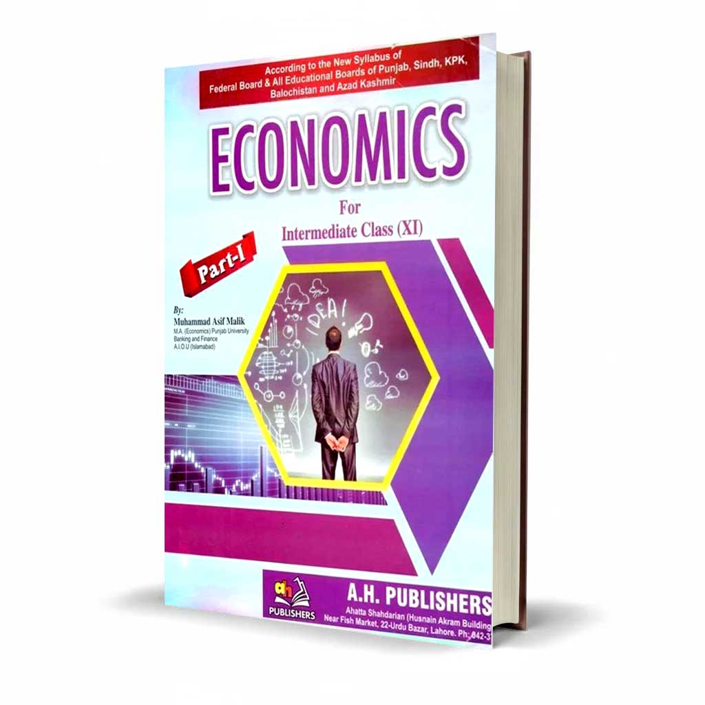 AH Economics Book For Intermediate Part 1 New Syllabus By Muhammad Asif Malik
