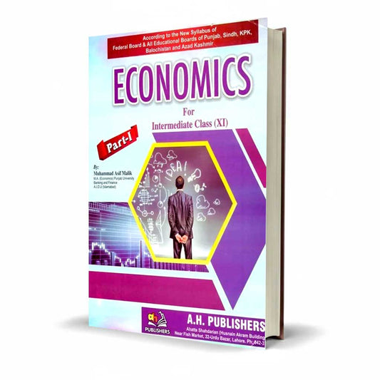 AH Economics Book For Intermediate Part 1 New Syllabus By Muhammad Asif Malik
