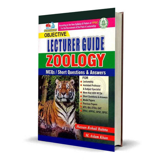 AH Objective Lecturer Zoology Guide – For NTS, FPSC By Hassan Rohail Buhtta