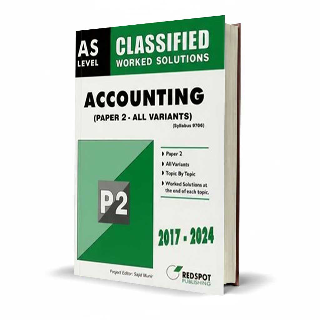 AS Level Classified Worked Solutions Accounting Paper-2 (2017-2024) | By Redspot