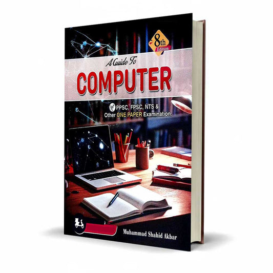 A Guide to Computer for PPSC, NTS, FPSC by M Shahid Akbar 3