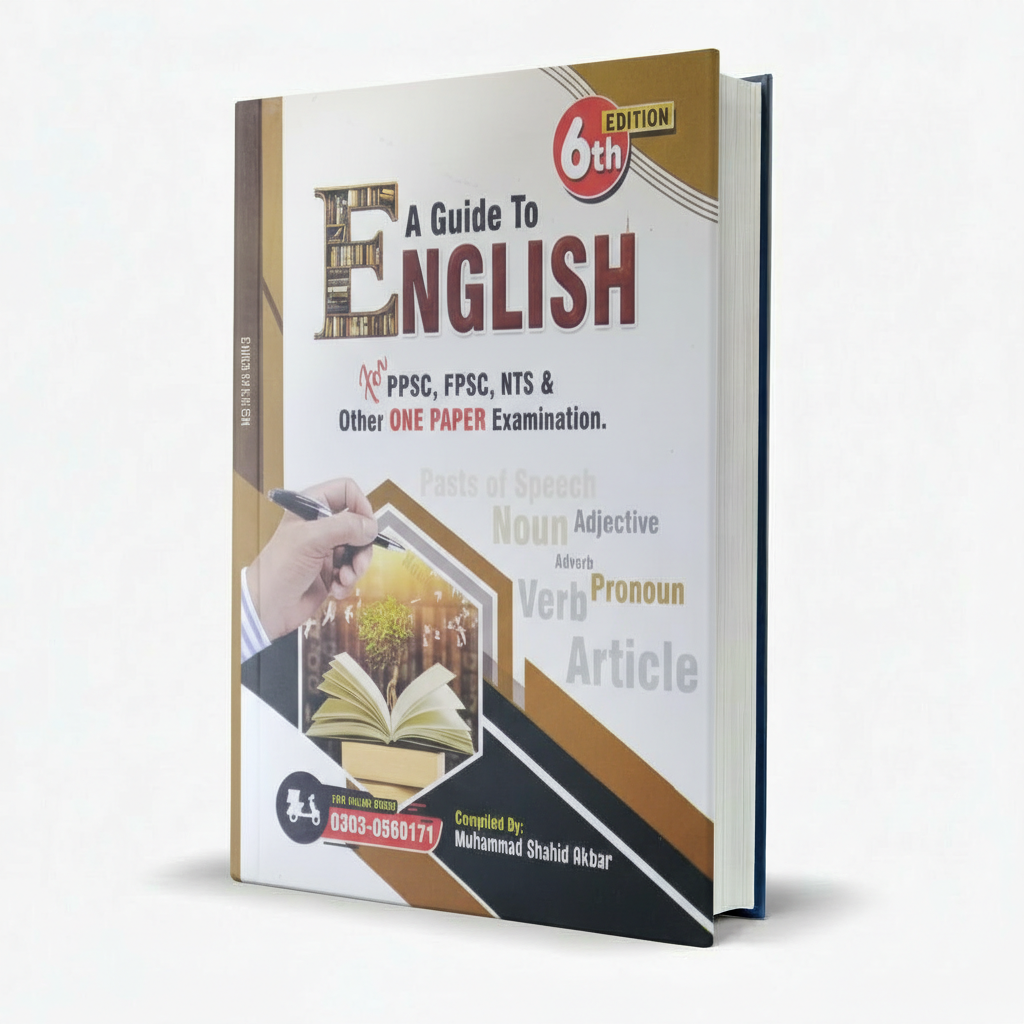 A Guide to English for PPSC, FPSC, NTS by Muhammad Shahid Akbar MKG