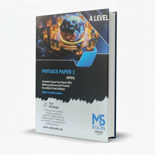 A Level Physics Paper 1 (9702) Unsolved Past Papers by MS Books – Exam Practice Resource - MKG