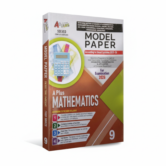 A Plus Mathematics for 9th Up-To-Date Papers Include Solved Exercise By Abdul Rasheed MKG