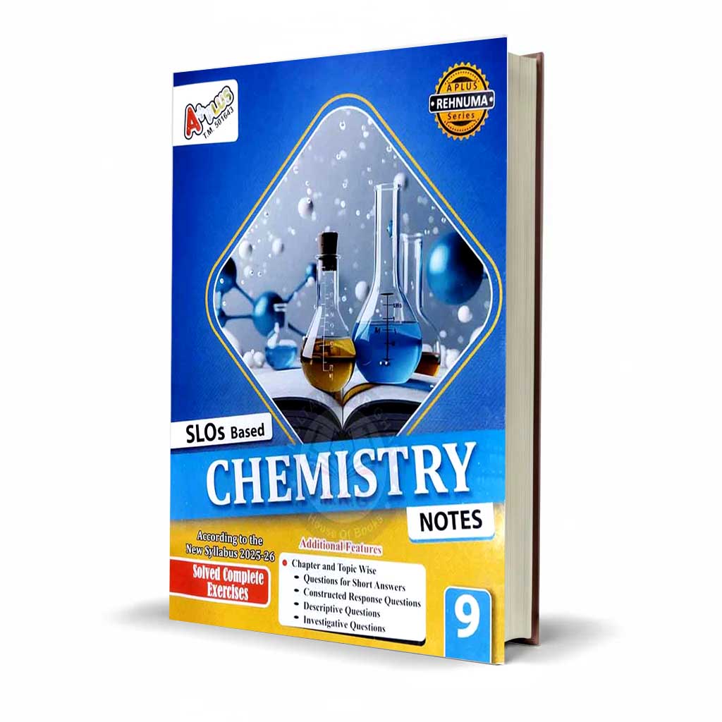 A Plus SLOs Based Chemistry Notes Solved Exercises for 9th Class (2025–2026)