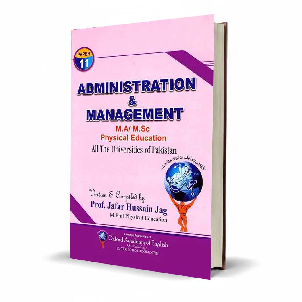Administration and Management For M.A M.Sc Physical Education all the Universities of Pakistan