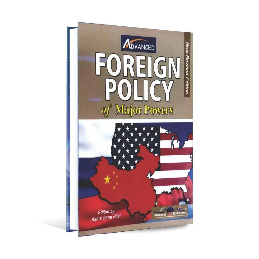 Advance Foreign Policy of Major Powers By Asma Sana Bilal Multan Kitab Ghar