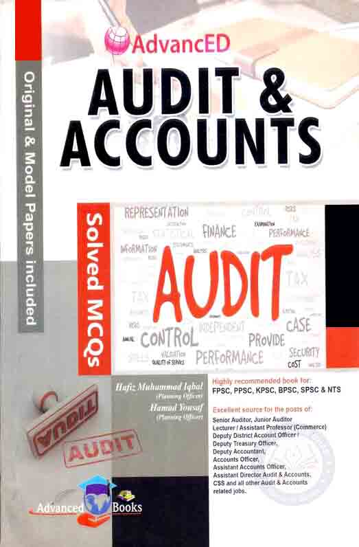 Advanced Audit and Accounts Solved MCQS for FPSC, PPSC, CSS by Hafiz M. Iqbal Multan Kitab Ghar